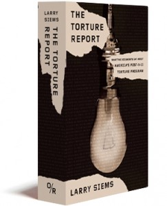 'The Torture Report' by Larry Siems book jacket