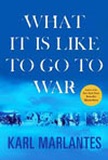 'What It is Like to go to War' by Karl Marlantes book jacket