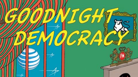 Goodnight Democracy