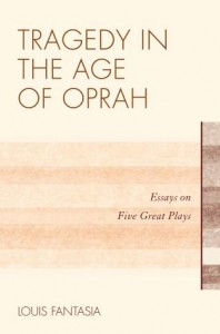 Tragedy in the Age of Oprah -- book cover