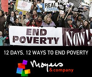 12 Days, 12 Ways to end poverty on Moyers & Company