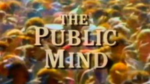The title shot from 'The Public Mind' from 1989.