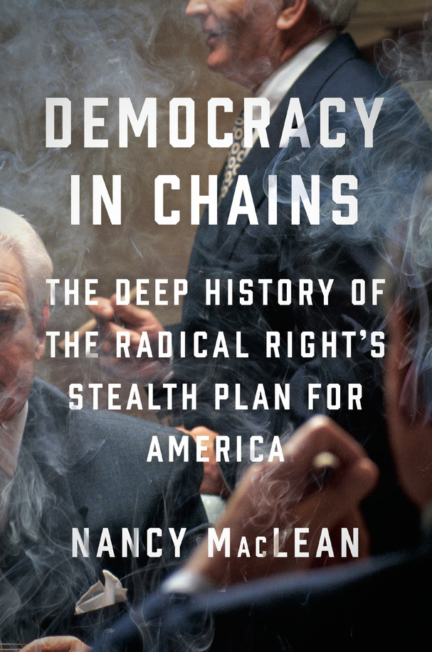 democracy in chains by nancy maclean democracy in chains by nancy maclean