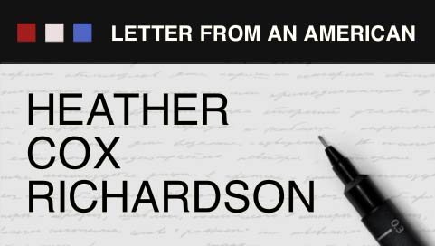 Letters From an American: Heather Cox Richardson | Spotlight |  BillMoyers.com